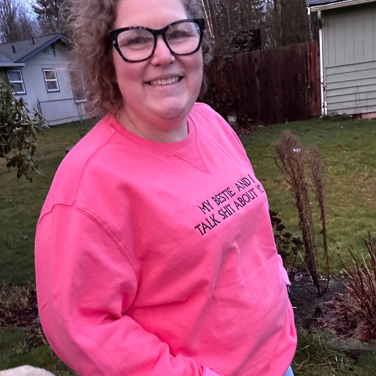 "My Bestie & I Talk Sh*t" Embroidered Sweatshirt