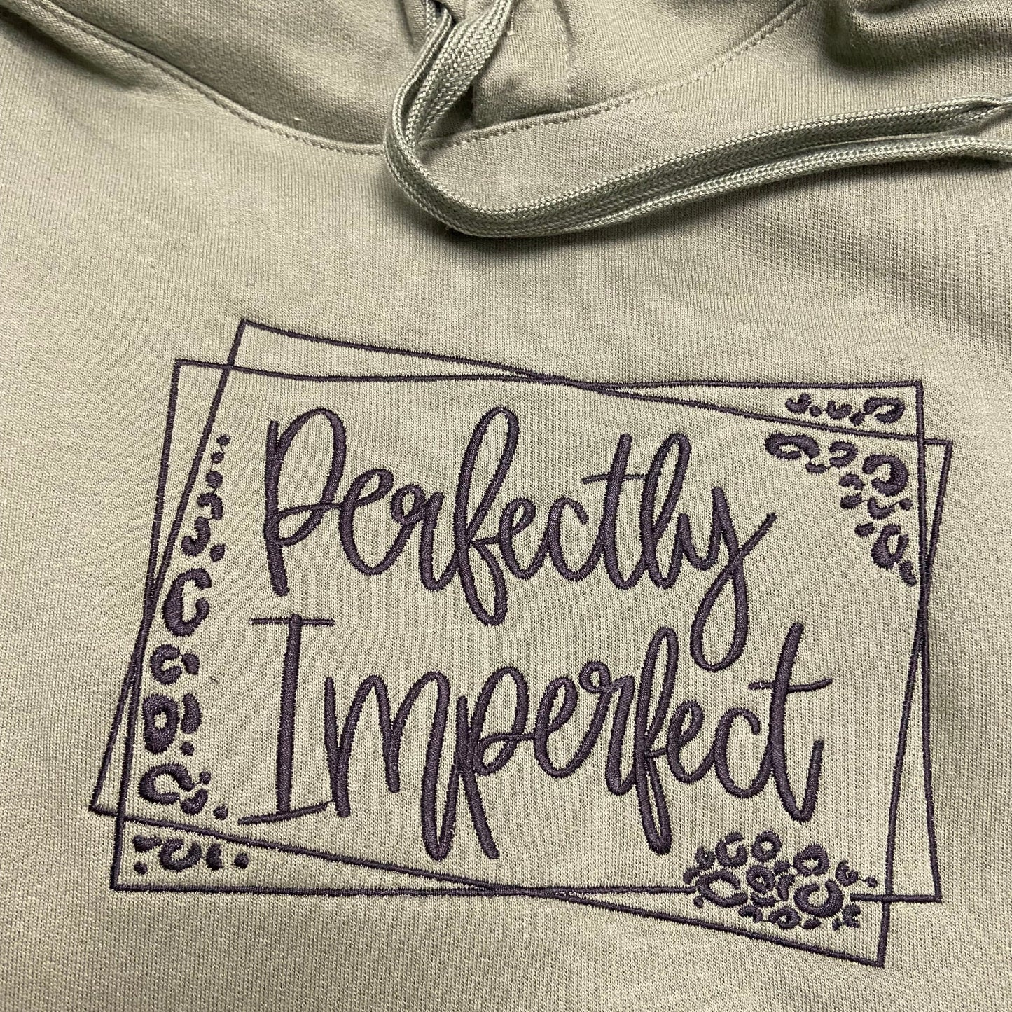 Perfectly Imperfect Hoodie Embroidered
