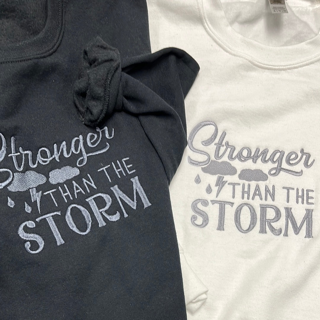 Stronger than the Storm Crewneck