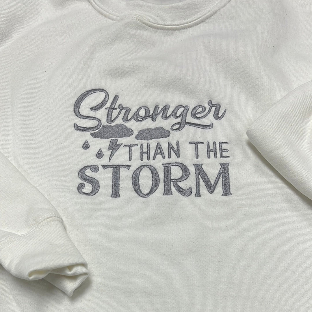 Stronger than the Storm Crewneck