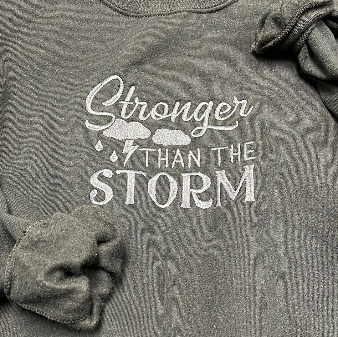 Stronger than the Storm Crewneck