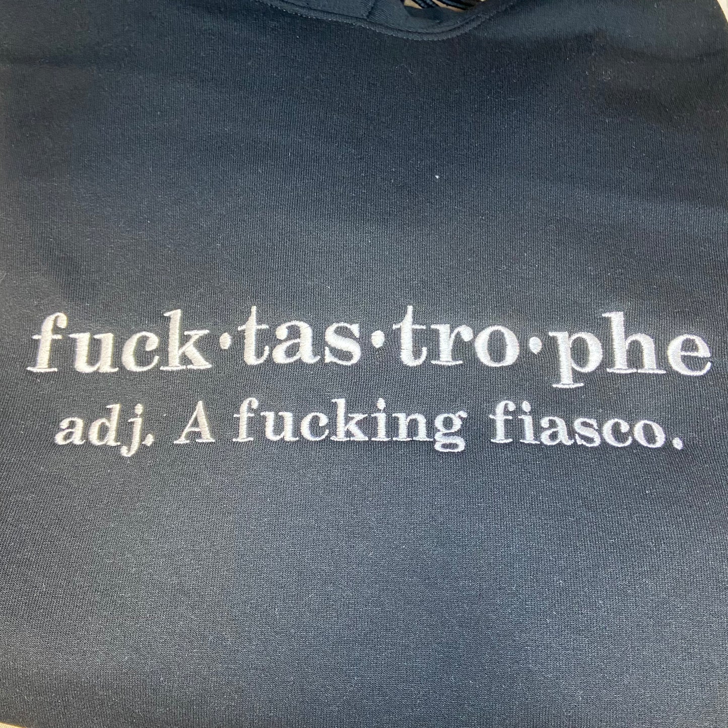 F**ktastrophe Hoodie Sweatshirt