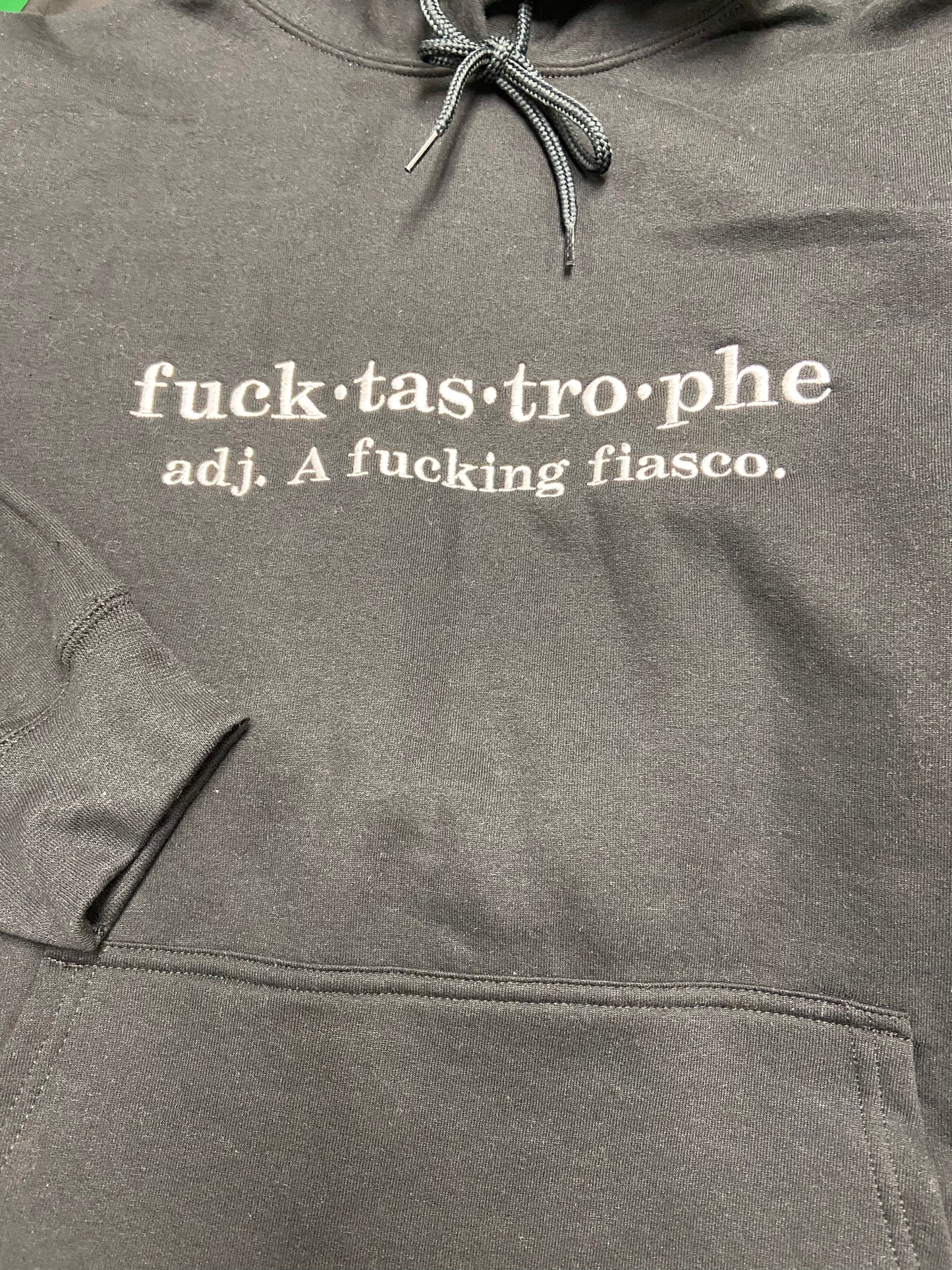 F**ktastrophe Hoodie Sweatshirt